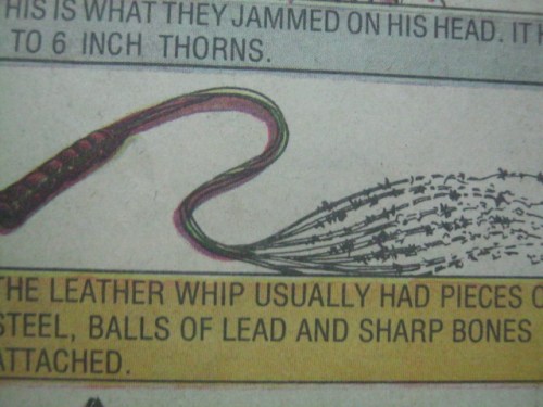 Ang panghagupit na gamit ng mga Romano na may mga nakadikit na mga matutulis na bato at buto. Mula sa The Gift ni Jack T. Chick.