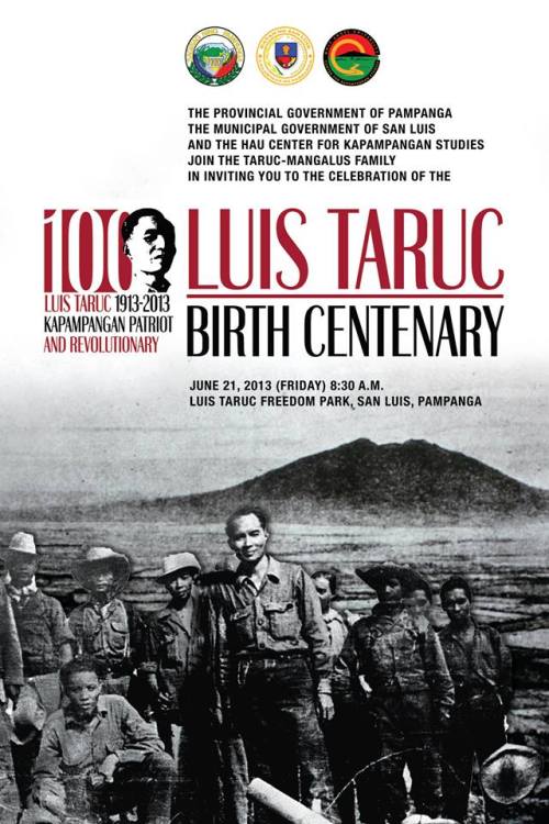 Ang poster para sa sentenaryo mi Ka Luis Taruc na nagpapakita sa kanya kasama ang mga Huk at nilagyan ng background ng paanan ng Arayat kung saan sila nakibaka laban sa mga Hapones.  Mula sa JDN Center for Kapampangan Studies ng Holy Angel University.