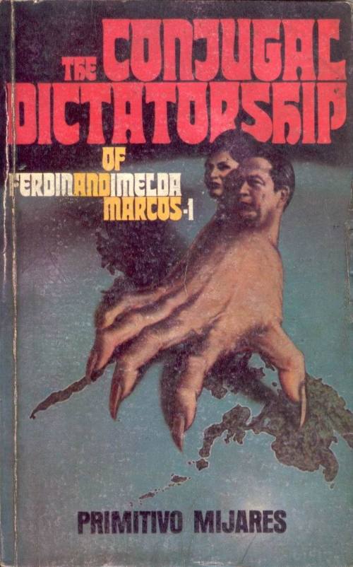 03 aklat na The Conjugal Dictatorship of Ferdinand and Imelda Marcos I,